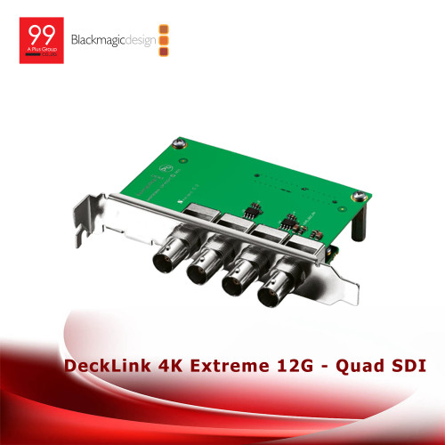 Blackmagic DeckLink 4K Extreme 12G - Quad SDI