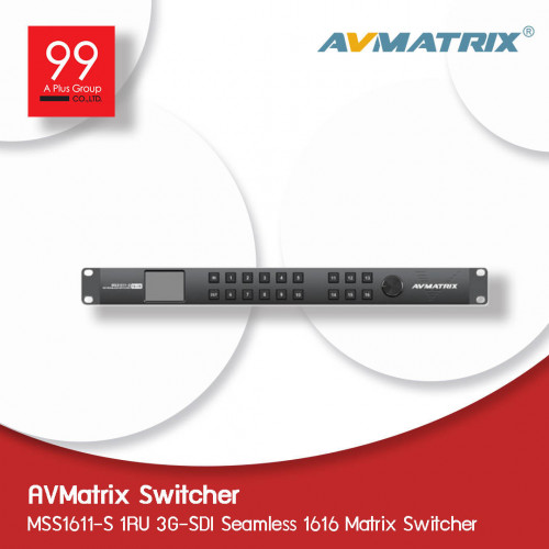AVMatrix MSS1611-S 1RU 3G-SDI Seamless 16×16 Matrix Switcher