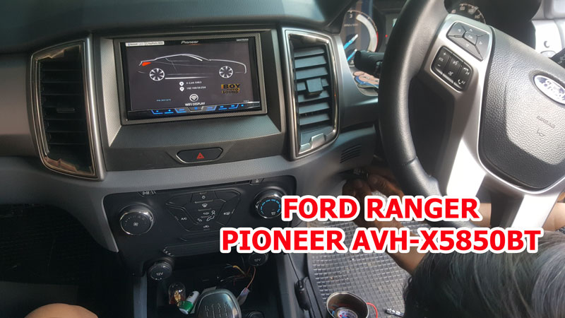 กระบะพันธุ์แกร่ง FORD RANGER MC พร้อมอวดความเท่ห์ PIONEER กับ AVH-X5850BT ทะลุพิกัดกันแล้ววันนี้ 1