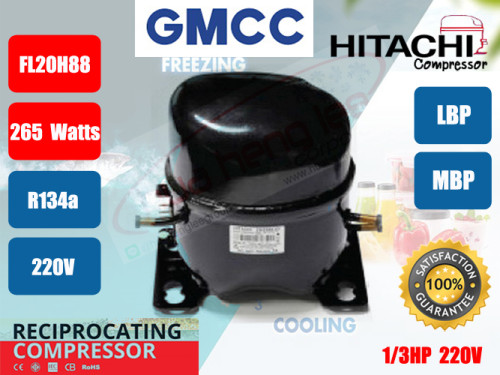 คอมเพรสเซอร์ ตู้เย็น GMCC (HITACHI)  รุ่น FL20H88-TAA ขนาด 1/3HP น้ำยา R134a (LBP/MBP) **ทดแทน FL20S