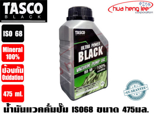 น้ำมันแวคคั่ม TASCO BLACK รุ่น ISO68 ขนาด 475ml.
