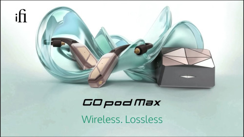 iFi Audio GO pod Max – เปลี่ยนหูฟัง IEMs คู่โปรดของคุณให้เป็น True Wireless ระดับ Ultra Hi-Res