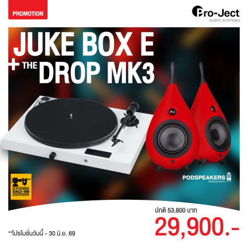 [PROMOTION] Pro-Ject JUKE BOX E + PODSPEAKERS The Drop MK3