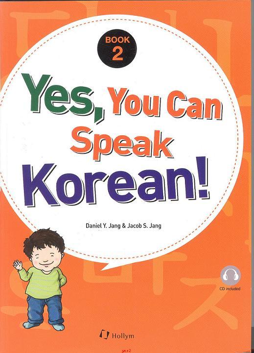 Yes, You Can Speak Korean! Book 2