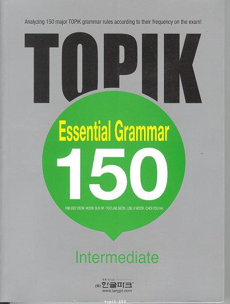 TOPIK : Essential Grammar 150, Intermediate