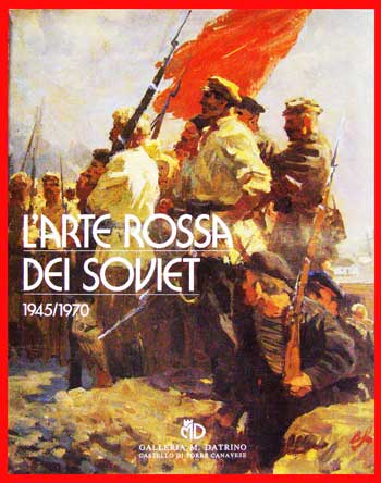 L’ARTE ROSSA DEI SOVIET 1945-1970 (ภาษาอิตาลี)