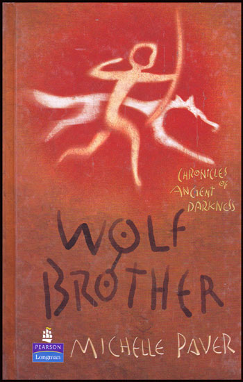 Wolf Brother / Michelle Paver