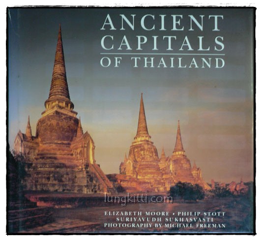 ANCIENT CAPITALS OF THAILAND