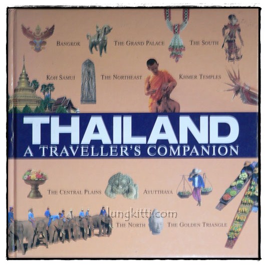 THAILAND A TRAVELLER’S COMPANION