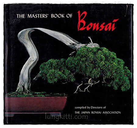 THE MASTERS’ BOOK OF BONSAI