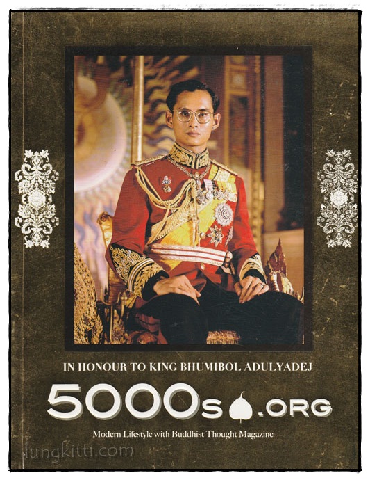 5000S.ORG MAGAZINE SPECIAL EDITION IN HONOUR TO KING BHUMIBOL ADULYADEJ