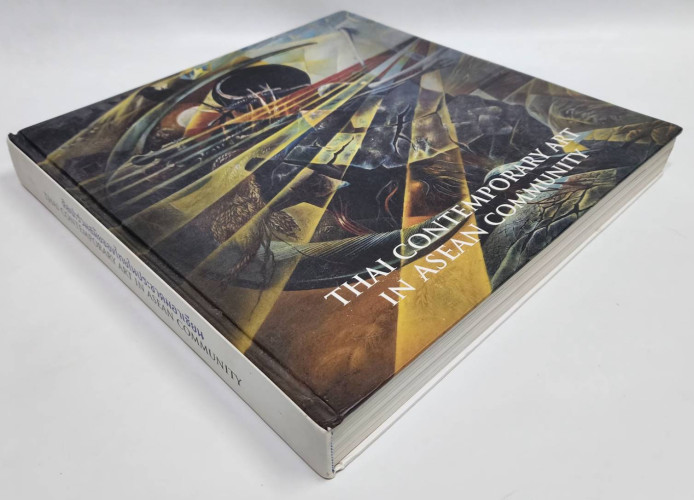 ศิลปะร่วมสมัย ในประชมคมอาเซียน THAI CONTEMPORARY ART IN ASEAN COMMUNITY 9