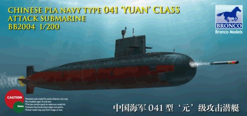 Chinese `Yuan` Class (Type 041) Submarine 1/200 Bronco Models