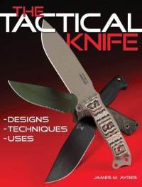The Tactical Knife: Designs, Techniques  Uses ภาษาอังกฤษ