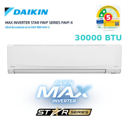 [ ติดตั้งฟรี ] DAIKIN MAX INVERTER  แอร์ ขนาด 30000 BTU รุ่น FAVF30XV2S แม็กซ์ อินเวอร์เตอร์ สตาร์ F