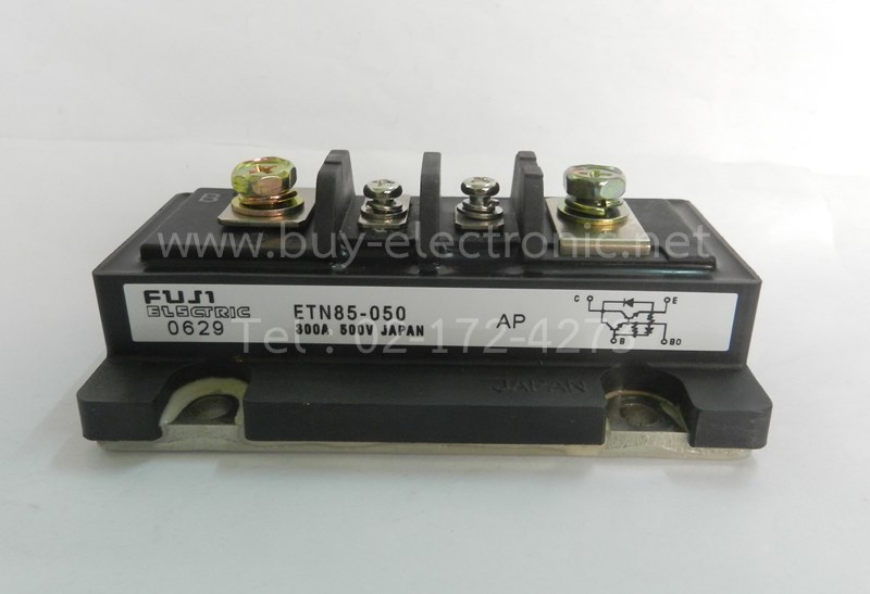 ETN85-050 Transistor 300A 500V FUJI - สินค้าใหม่ ได้ของชัวร์  *** สินค้า PRE-ORDER ***