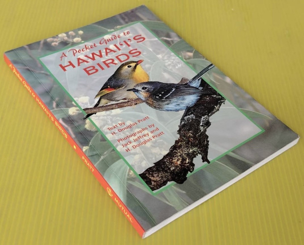 A Pocket Guide to HAWAI 'I'S BIRDS 8
