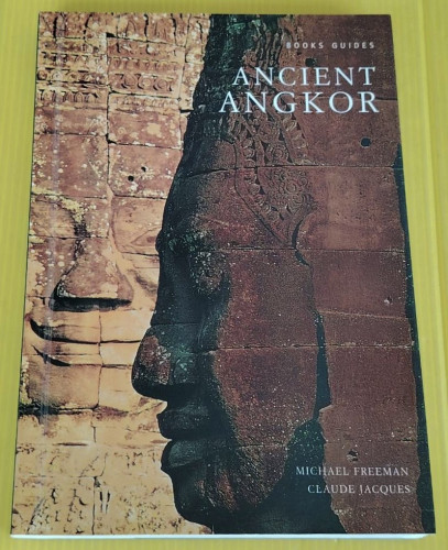 ANCIENT ANGKOR  BY MICHAEL FREEMAN  CLAUDE JACQUES