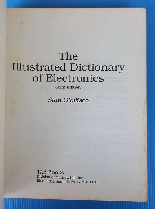 THE ILLUSTRATED DICTIONARY OF ELECTRONICS 1