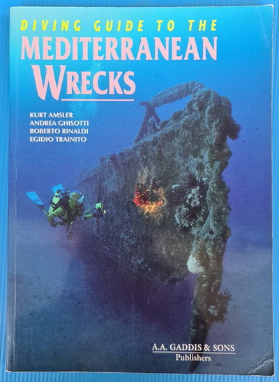 DIVING GUIDE TO THE MEDITERRANEAN WRECKS