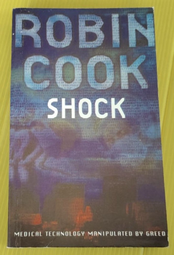SHOCK ติดตามต้องตาย  โรบิน คุ้ก เขียน  สุวิทย์ ขาวปลอด แปล