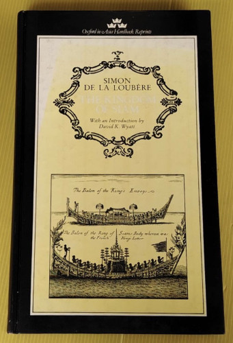 THE KINGDOM OF SIAM  With an Introduction by David K. Wyatt