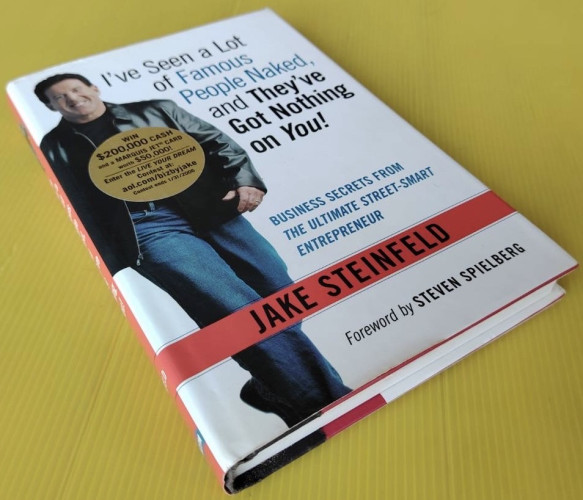 I've Seen a Lot of Famous People Naked, and They've Got Nothing on You! by JAKE STEINFELD
