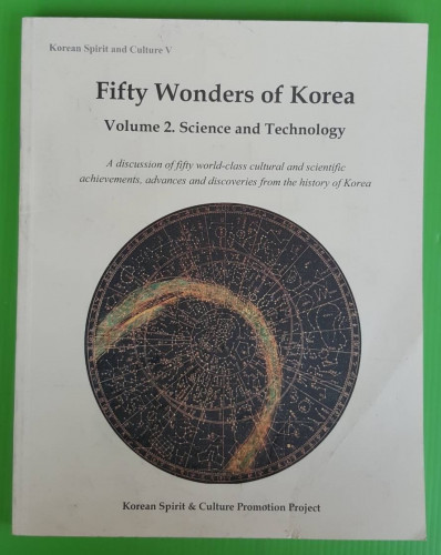 Fifty Wonders of Korea Volume 2. Science and Technology