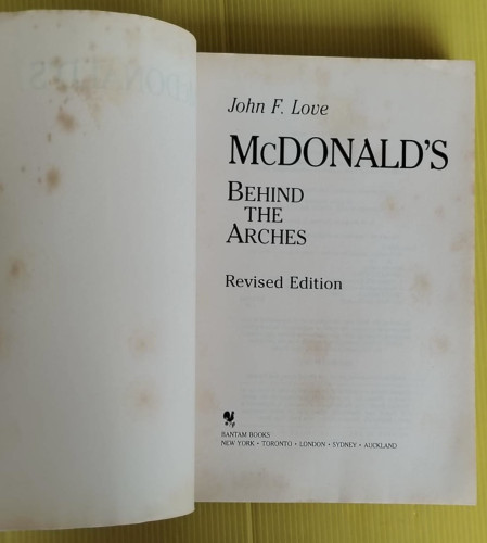 McDonald's BEHIND THE ARCHES BY JOHN F. LOVE