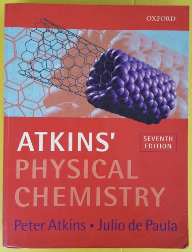 ATKINS' PHYSICAL CHEMISTRY  BY Peter Atkins - Julio de Paula