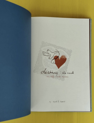 DESTINY : The Book My Life Inside Music  สุทธิพงศ์ ทัดพิทักษ์กุล (ฮาร์ท) - กุลพงศ์ บุนนาค (เบิร์โ) : 1