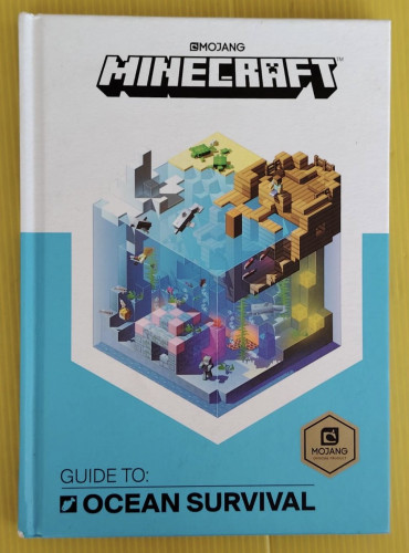 MINECRAFT GUIDE TO : OCEAN SURVIVAL  Written by Stephanie Milton