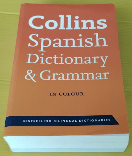 Collins Spanish Dictionary & Grammar  IN COLOUR