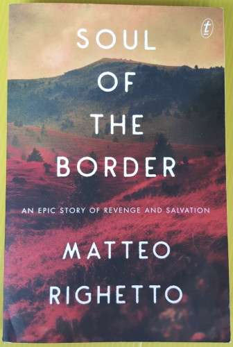 SOUL OF THE BORDER  BY MATTEO RIGHETTO
