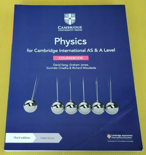 Physics for Cambridge International AS & A Level COURSEBOOK  by David Sang, Graham Jones,