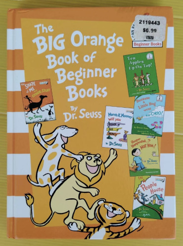 The BIG Orange Book of Beginner Books By Dr.Seuss