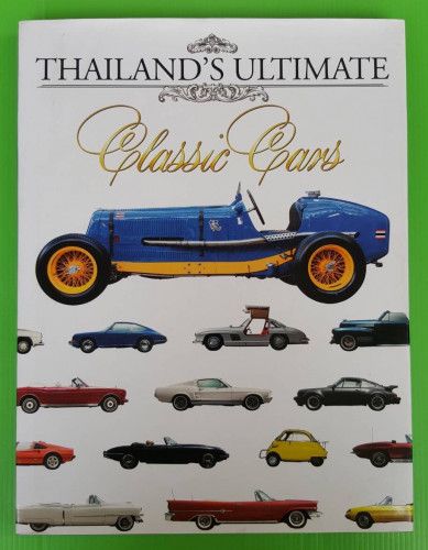 THAILAND'S ULTIMATE Classic Cars