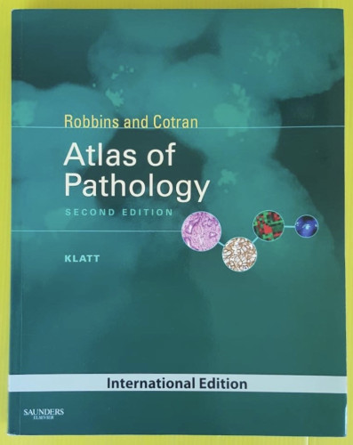 Robbins and  Cotran  Atlas of Pathology 