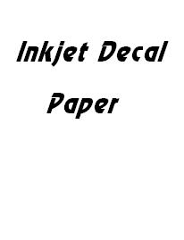 Inkjet Decal Paper
