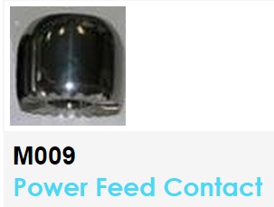 M009  Power Feed Contact