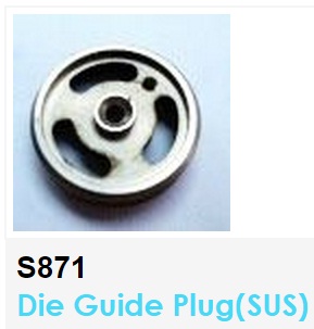 S871  Die Guide Plug (SUS)