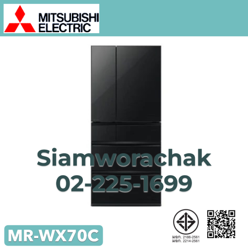 MITSUBISHI MR-WX70C ตู้เย็น 6 ประตู WX SERIES จุ 700 ลิตร / 24.7 คิว 