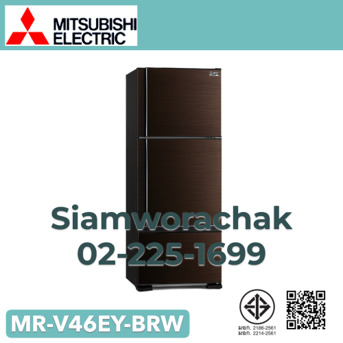 MITSUBISHI MR-V46EY-BRW ตู้เย็น 3 ประตู Top Freeze	3D Elegance  จุ 414 ลิตร/14.6 คิว