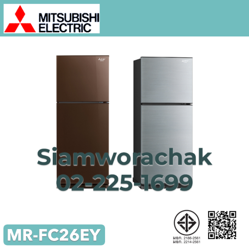 MITSUBISHI MR-FC26EY ตู้เย็น 2 ประตู S Class FC Series จุ 243 ลิตร / 8.6 คิว