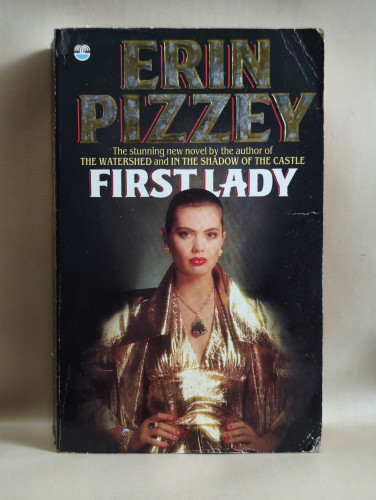 First Lady By Erin Pizzey