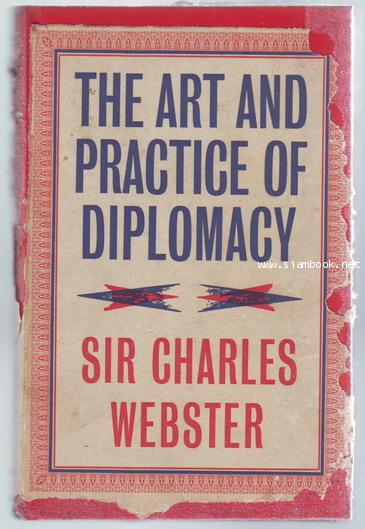 THE ART AND PRACTICE OF DIPLOMACY-order xx340881-