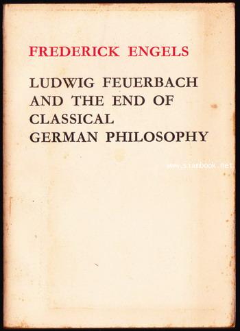Ludwig Feuerbach and The End of Classical German Philosophy *พิมพ์ครั้งแรกในปักกิ่ง*