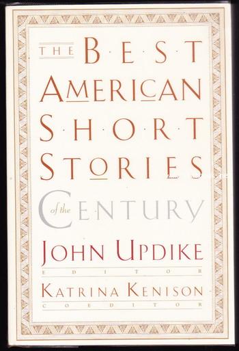 The Best American Short Stories of The Century