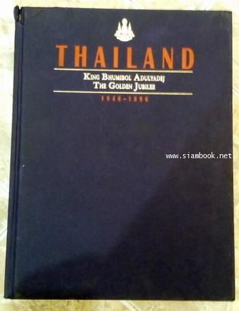 Thailand King Bhumibol Adulyadej The Golden Jubilee 1946-1996