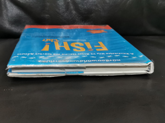ปลาฏิหาริย์แห่งความสำเร็จ! พัฒนาความสุขให้กับชีวิต (Fish!) / จิระนันท์ พิตรปรีชา 3
